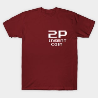 2P Insert Coin T-Shirt